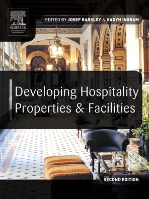 cover image of Developing Hospitality Properties & Facilities